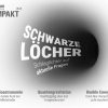 Schwarze Löcher: Schlaglichter auf aktuelle Fragen